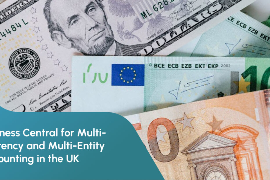 Business Central for Multi-Currency and Multi-Entity