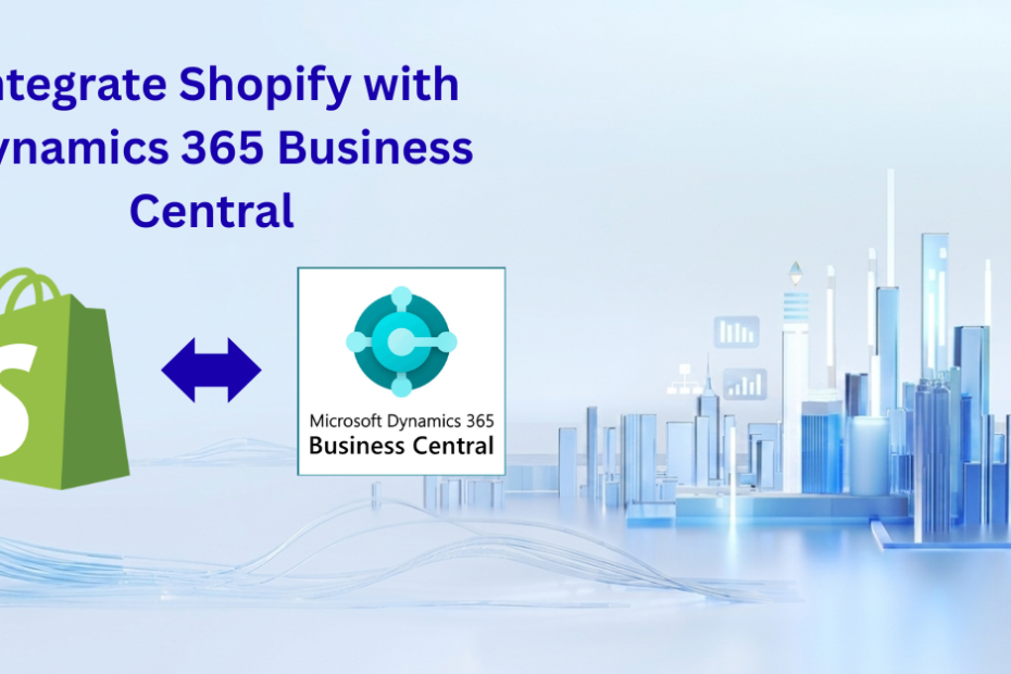 How to Integrate Shopify with Dynamics 365 Business Central