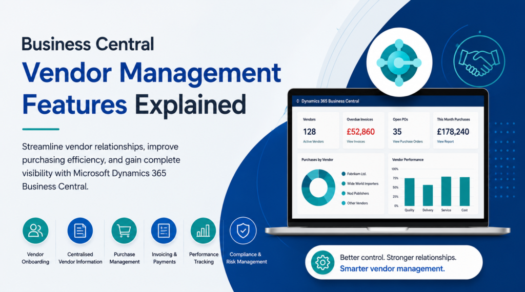 Business Central Vendor Management Features Explained