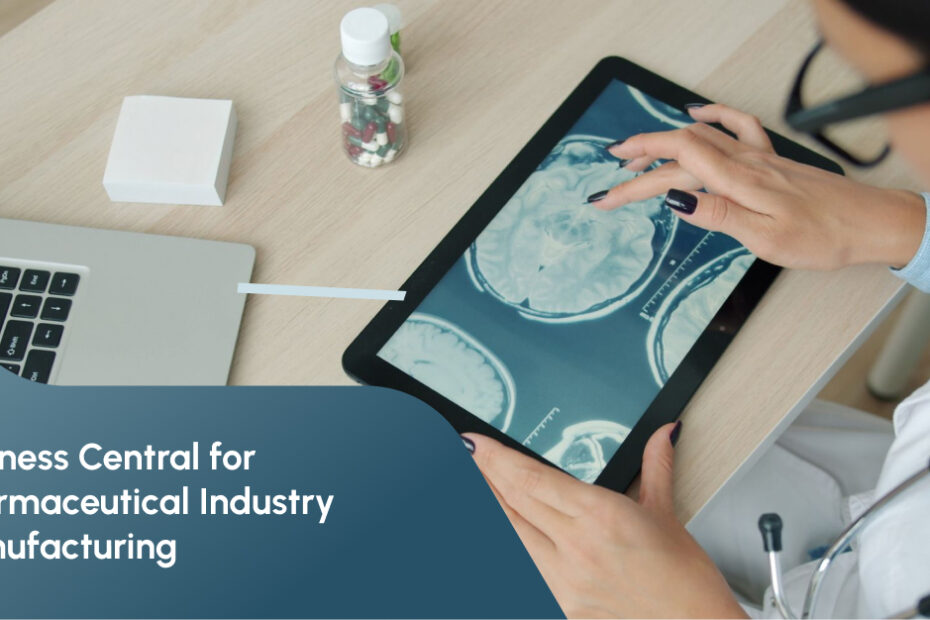 Business Central for Pharmaceutical Manufacturing