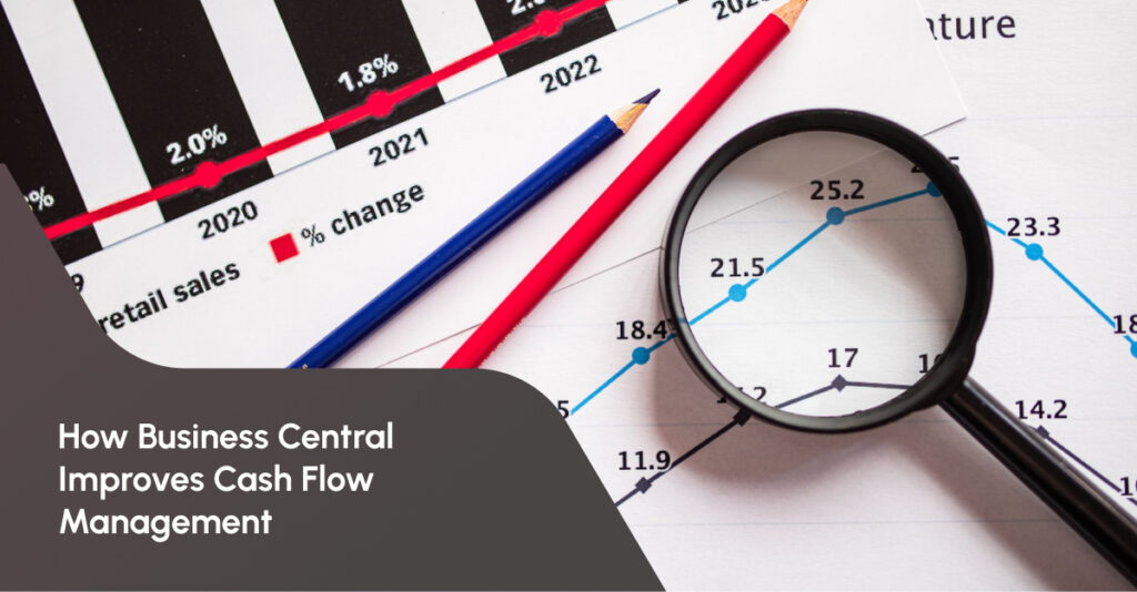 How Business Central Improves Cash Flow Management
